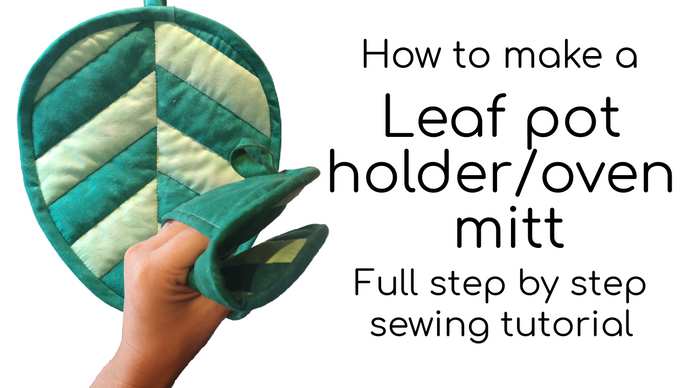 How to make a Leaf shaped pot holder / oven mitt