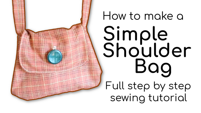 How to Make a Shoulder Bag - with template