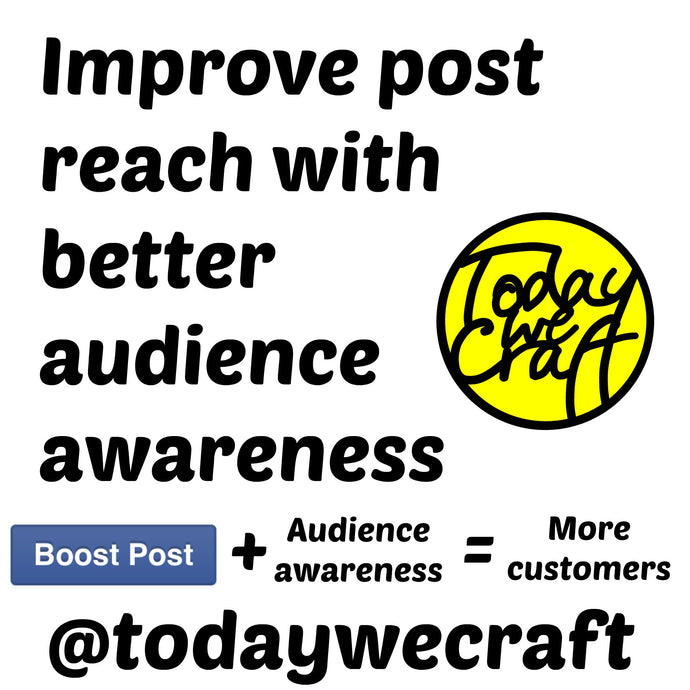 Improve the effectiveness of your boosted posts on Facebook with audience awareness