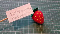 How to Make a Strawberry Pin Cushion