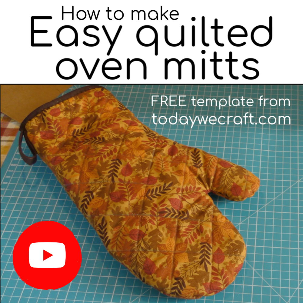 Easy Quilted Oven Mitt template – TodayweCraft